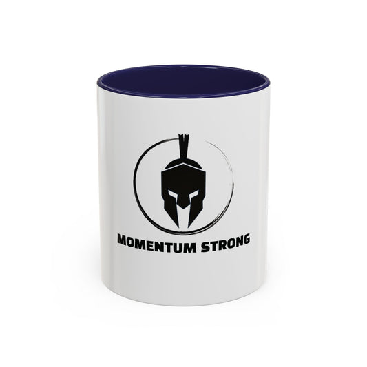Momentum Strong Coffee Mug – Motivational 11oz & 15oz Accent Mug for Fitness Enthusiasts Printify